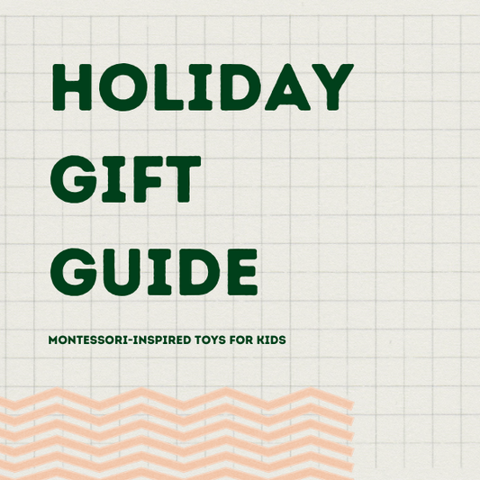 2023 Montessori-Inspired Holiday Gift Guide for Kids